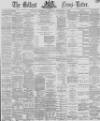 Belfast News-Letter Thursday 02 December 1869 Page 1
