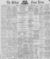 Belfast News-Letter Thursday 06 January 1870 Page 1