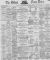 Belfast News-Letter Friday 08 April 1870 Page 1