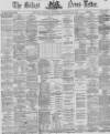 Belfast News-Letter Thursday 29 September 1870 Page 1