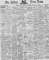 Belfast News-Letter Friday 09 December 1870 Page 1
