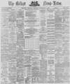 Belfast News-Letter Thursday 15 December 1870 Page 1