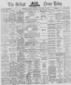 Belfast News-Letter Friday 16 December 1870 Page 1