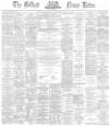 Belfast News-Letter Thursday 06 April 1871 Page 1