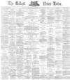 Belfast News-Letter Wednesday 06 September 1871 Page 1