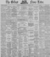 Belfast News-Letter Monday 22 April 1872 Page 1