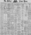 Belfast News-Letter Wednesday 06 November 1872 Page 1