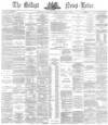 Belfast News-Letter Thursday 26 June 1873 Page 1