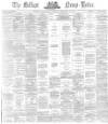 Belfast News-Letter Wednesday 17 September 1873 Page 1