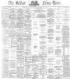 Belfast News-Letter Friday 19 September 1873 Page 1
