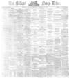 Belfast News-Letter Thursday 25 September 1873 Page 1