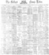 Belfast News-Letter Saturday 15 November 1873 Page 1