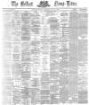 Belfast News-Letter Monday 27 July 1874 Page 1