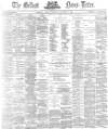 Belfast News-Letter Friday 06 November 1874 Page 1