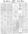 Belfast News-Letter Saturday 24 April 1875 Page 1
