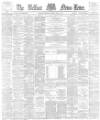 Belfast News-Letter Thursday 29 July 1875 Page 1
