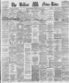 Belfast News-Letter Thursday 31 August 1876 Page 1