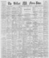 Belfast News-Letter Friday 10 November 1876 Page 1