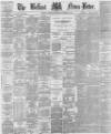 Belfast News-Letter Saturday 11 November 1876 Page 1
