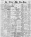 Belfast News-Letter Monday 18 December 1876 Page 1