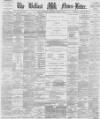 Belfast News-Letter Wednesday 10 January 1877 Page 1