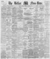 Belfast News-Letter Thursday 18 January 1877 Page 1