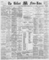 Belfast News-Letter Thursday 25 January 1877 Page 1