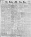 Belfast News-Letter Thursday 23 August 1877 Page 1