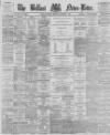 Belfast News-Letter Saturday 01 September 1877 Page 1