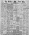 Belfast News-Letter Thursday 27 September 1877 Page 1