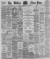 Belfast News-Letter Saturday 24 November 1877 Page 1