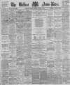 Belfast News-Letter Thursday 13 December 1877 Page 1
