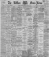 Belfast News-Letter Monday 07 January 1878 Page 1