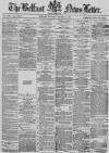 Belfast News-Letter Tuesday 12 March 1878 Page 1