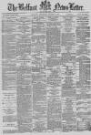 Belfast News-Letter Thursday 28 August 1879 Page 1