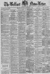 Belfast News-Letter Monday 01 September 1879 Page 1