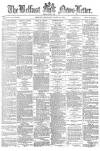 Belfast News-Letter Thursday 22 April 1880 Page 1