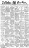 Belfast News-Letter Monday 30 January 1882 Page 1
