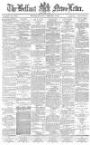 Belfast News-Letter Thursday 09 February 1882 Page 1