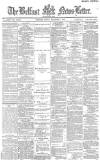 Belfast News-Letter Friday 08 December 1882 Page 1