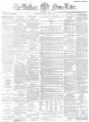 Belfast News-Letter Friday 01 June 1883 Page 1