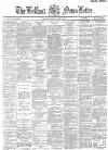 Belfast News-Letter Tuesday 01 April 1884 Page 1