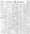 Belfast News-Letter Monday 03 November 1884 Page 1