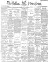 Belfast News-Letter Saturday 13 December 1884 Page 1