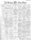 Belfast News-Letter Friday 03 April 1885 Page 1
