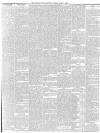 Belfast News-Letter Tuesday 07 April 1885 Page 7