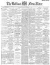 Belfast News-Letter Saturday 14 November 1885 Page 1