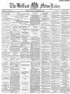 Belfast News-Letter Monday 30 November 1885 Page 1