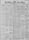 Belfast News-Letter Thursday 07 January 1886 Page 1