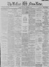 Belfast News-Letter Thursday 04 February 1886 Page 1